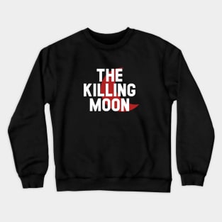 The Killing Moon, white Crewneck Sweatshirt